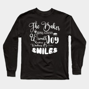 The Baker Spreading Smiles and Kindness Light Font Long Sleeve T-Shirt